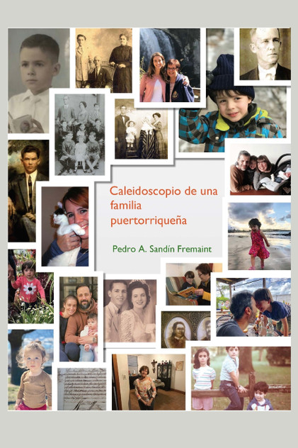 Caleidoscopio de una familia puertorriqueña Caleidoscopio de una familia puertorriqueña