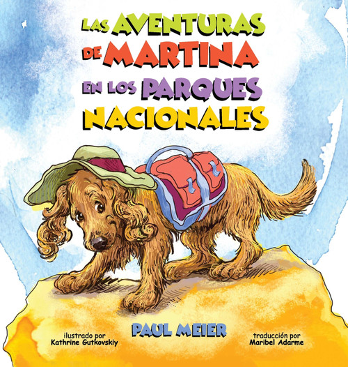 Las aventuras de MARTINA en los parques nacionales Las aventuras de MARTINA en los parques nacionales