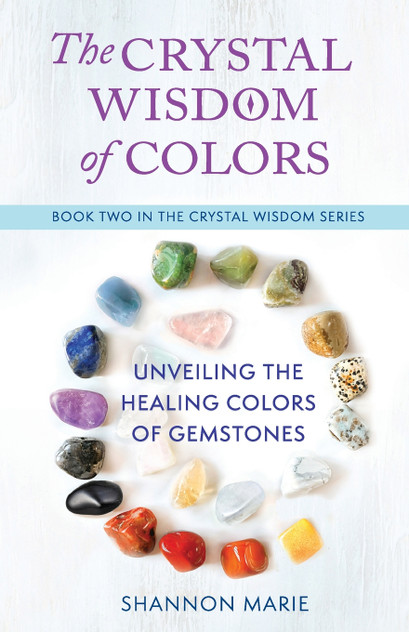 The Crystal Wisdom of Colors The Crystal Wisdom of Colors