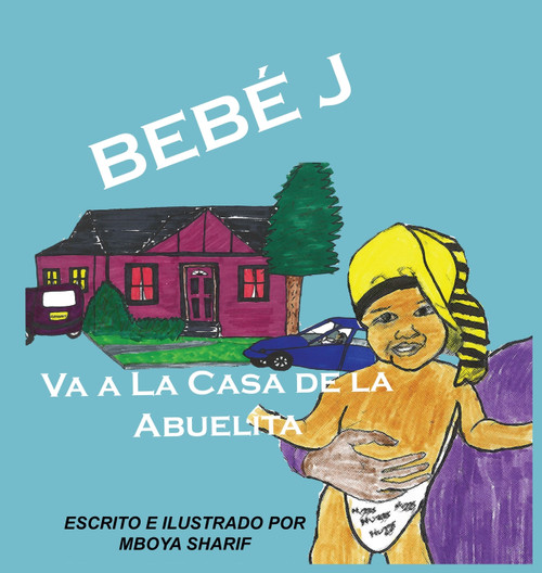 Bebé J Va a La Casa de la Abuelita Bebé J Va a La Casa de la Abuelita
