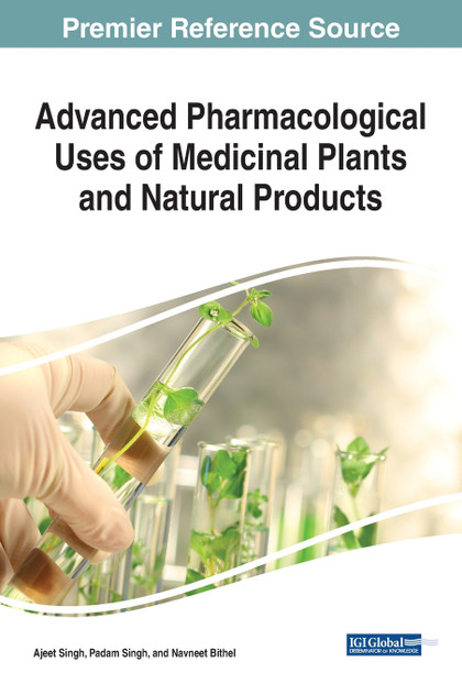 Advanced Pharmacological Uses of Medicinal Plants and Natural Products Advanced Pharmacological Uses of Medicinal Plants and Natural Products