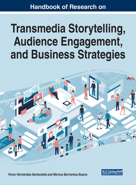 Handbook of Research on Transmedia Storytelling, Audience Engagement, and Business Strategies
