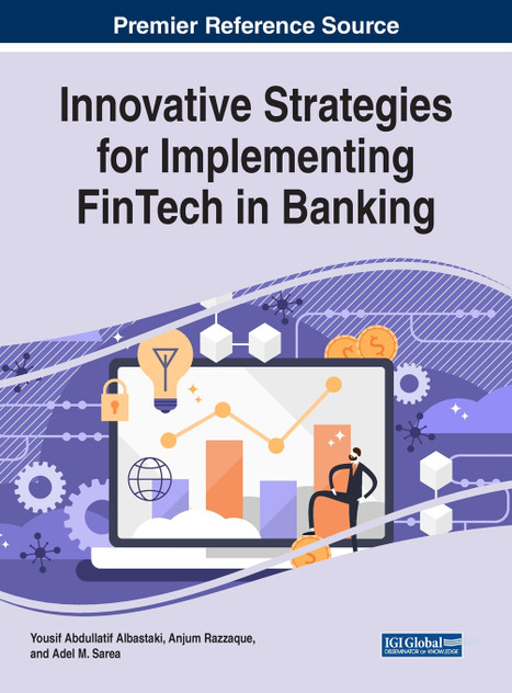 Innovative Strategies for Implementing FinTech in Banking Innovative Strategies for Implementing FinTech in Banking