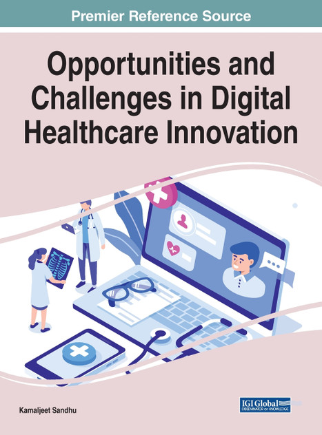 Opportunities and Challenges in Digital Healthcare Innovation Opportunities and Challenges in Digital Healthcare Innovation