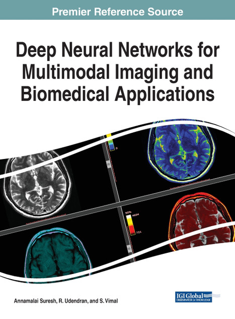 Deep Neural Networks for Multimodal Imaging and Biomedical Applications Deep Neural Networks for Multimodal Imaging and Biomedical Applications