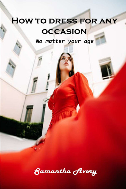 How to dress for any occasion How to dress for any occasion