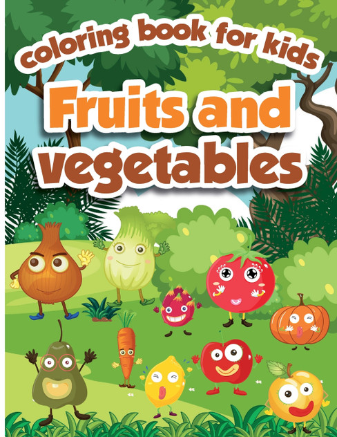 Fruits and Vegetables Coloring Book for Kids