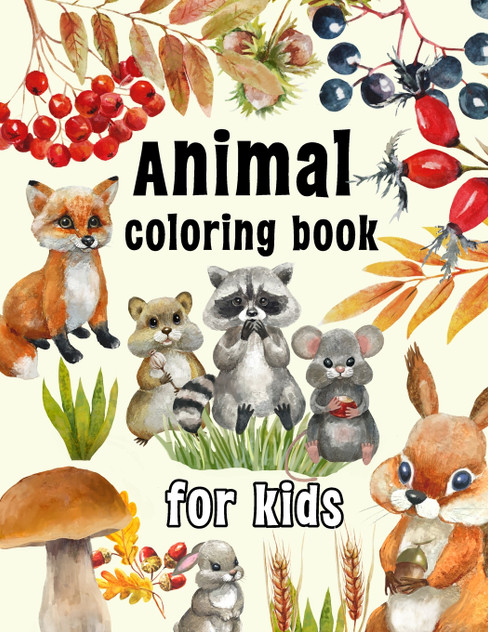 Animal Coloring Book for Kids Animal Coloring Book for Kids