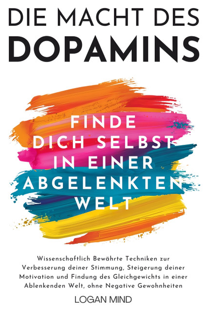 Die Macht des Dopamins