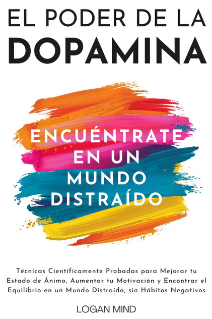 El Poder de la Dopamina