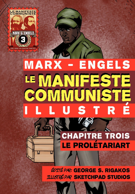 Le Manifeste Communiste (Illustré) - Chapitre Trois