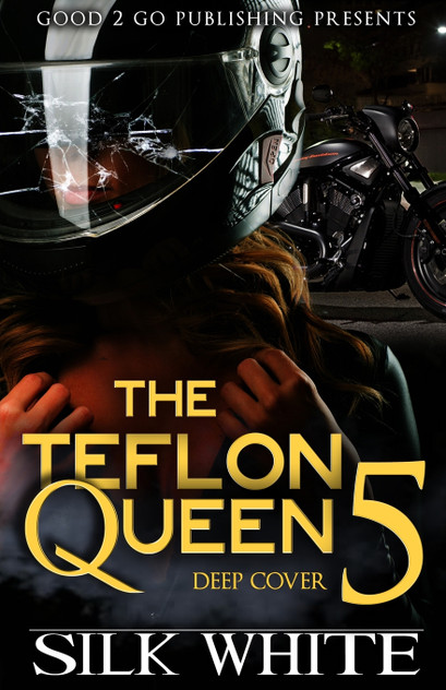 The Teflon Queen PT 5 The Teflon Queen PT 5