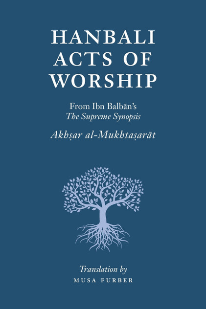 Hanbali Acts of Worship Hanbali Acts of Worship