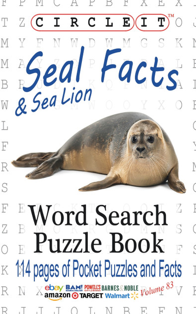 Circle It, Seal and Sea Lion Facts, Word Search, Puzzle Book Circle It, Seal and Sea Lion Facts, Word Search, Puzzle Book