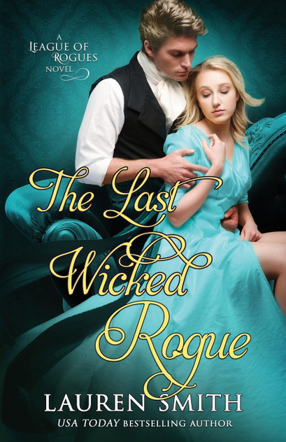 The Last Wicked Rogue The Last Wicked Rogue