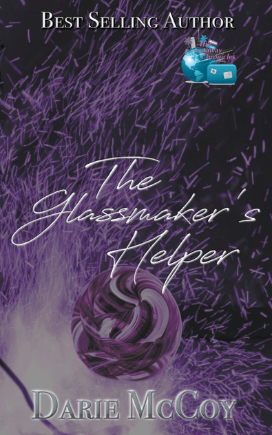 The Glassmaker's Helper The Glassmaker's Helper