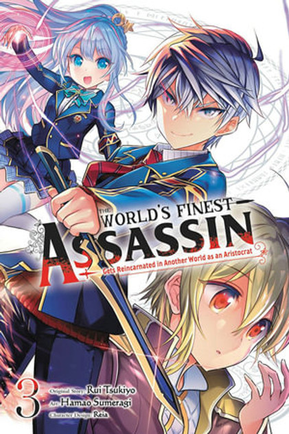 The World's Finest Assassin Gets Reincarnated in Another World as an Aristocrat, Vol. 3 The World's Finest Assassin Gets Reincarnated in Another World as an Aristocrat, Vol. 3