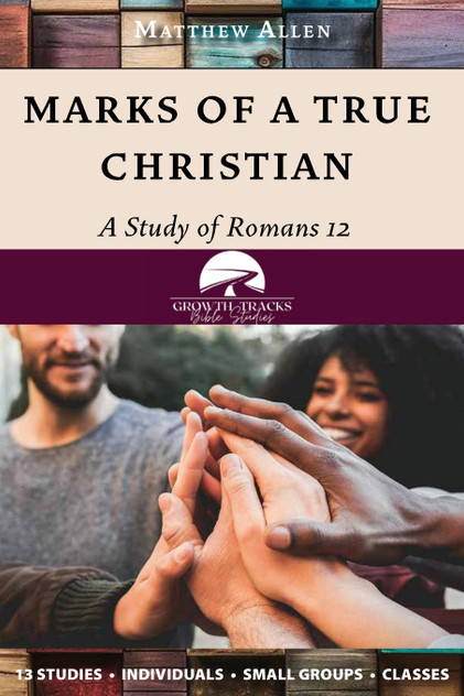 Marks of a True Christian Marks of a True Christian