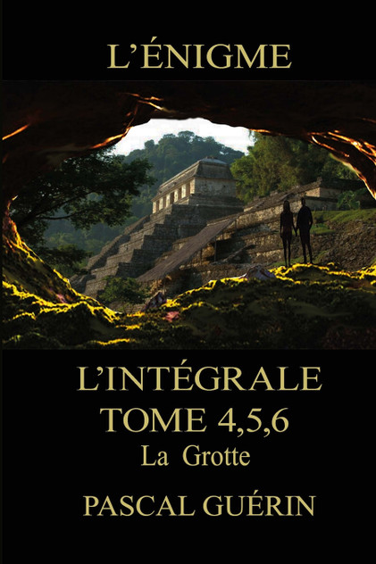 L'Énigme - L'intégral Tome 4,5,6 La Grotte L'Énigme - L'intégral Tome 4,5,6 La Grotte