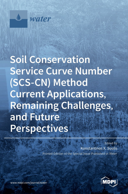Soil Conservation Service Curve Number (SCS-CN) Method Current Applications, Remaining Challenges, and Future Perspectives