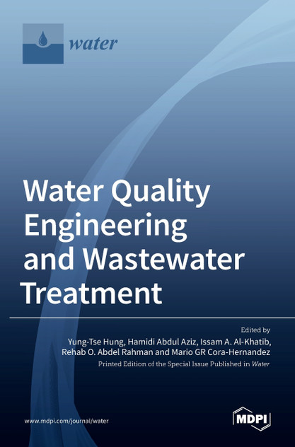 Water Quality Engineering and Wastewater Treatment Water Quality Engineering and Wastewater Treatment