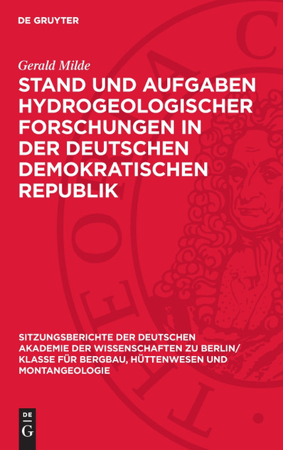 Stand und Aufgaben hydrogeologischer Forschungen in der Deutschen Demokratischen Republik