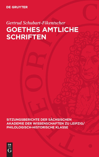 Goethes amtliche Schriften
