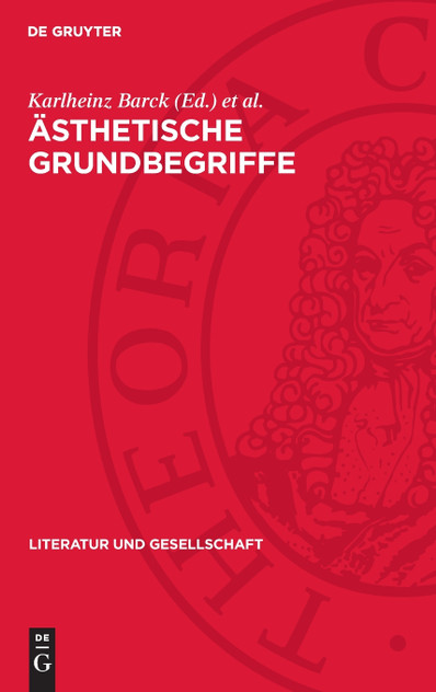 Ästhetische Grundbegriffe Ästhetische Grundbegriffe