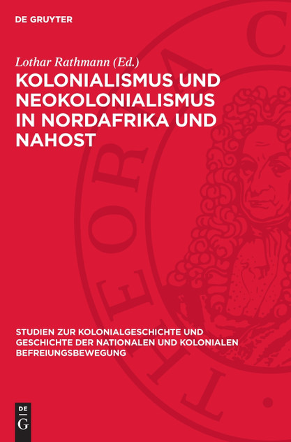 Kolonialismus und Neokolonialismus in Nordafrika und Nahost