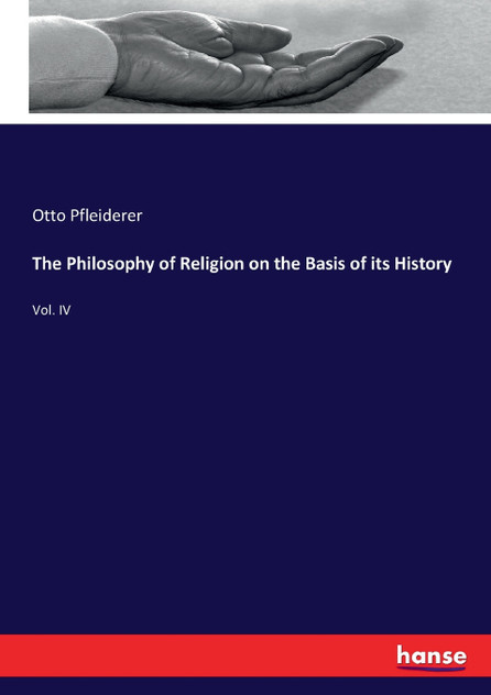 The Philosophy of Religion on the Basis of its History The Philosophy of Religion on the Basis of its History