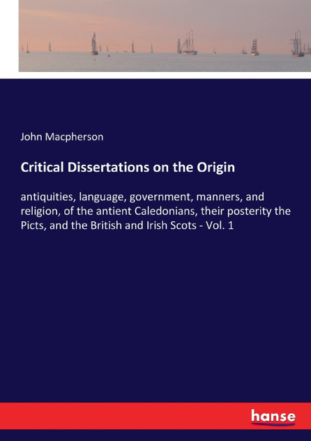 Critical Dissertations on the Origin
