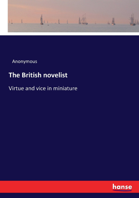 The British novelist The British novelist