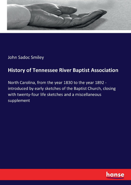 History of Tennessee River Baptist Association History of Tennessee River Baptist Association