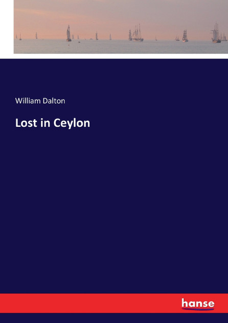 Lost in Ceylon Lost in Ceylon