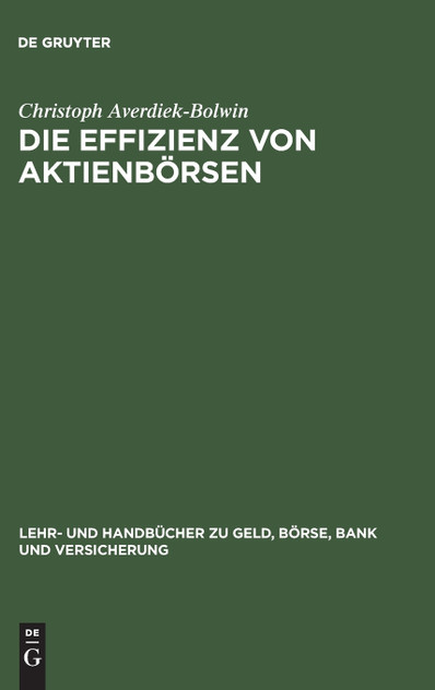 Die Effizienz von Aktienbörsen Die Effizienz von Aktienbörsen