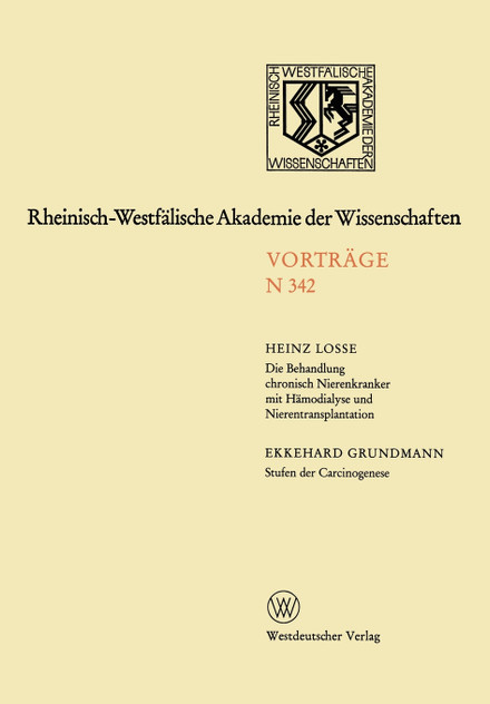 Die Behandlung Chronisch Nierenkranker Mit Hamodialyse Und Nierentransplantation. Stufen Der Carcinogenese Die Behandlung Chronisch Nierenkranker Mit Hamodialyse Und Nierentransplantation. Stufen Der Carcinogenese