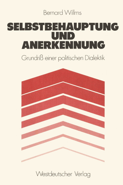 Selbstbehauptung und Anerkennung