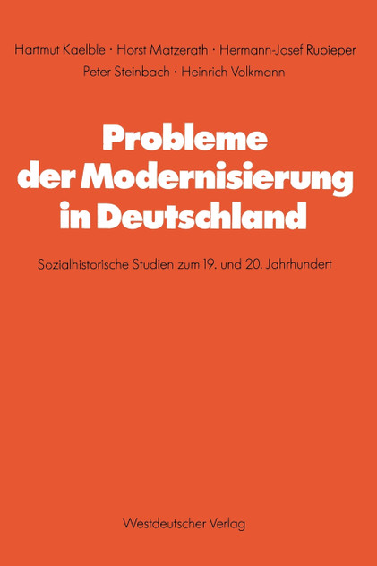 Probleme der Modernisierung in Deutschland Probleme der Modernisierung in Deutschland