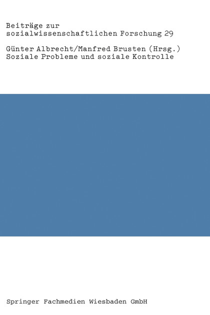 Soziale Probleme und soziale Kontrolle Soziale Probleme und soziale Kontrolle