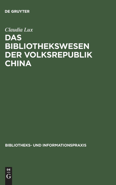 Das Bibliothekswesen der Volksrepublik China Das Bibliothekswesen der Volksrepublik China