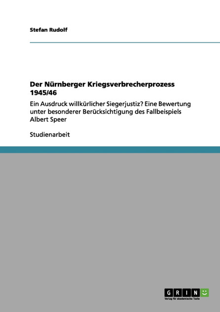Der Nürnberger Kriegsverbrecherprozess 1945/46