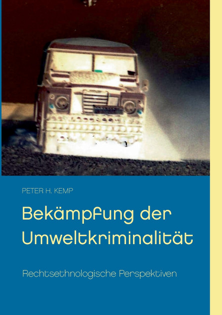 Bekämpfung der Umweltkriminalität