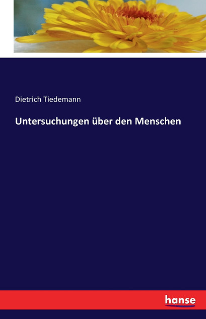 Untersuchungen über den Menschen Untersuchungen über den Menschen