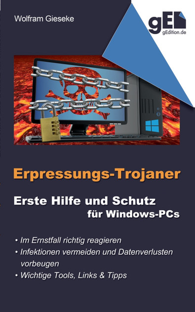 Erpressungs-Trojaner Erpressungs-Trojaner