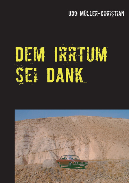 Dem Irrtum sei Dank Dem Irrtum sei Dank