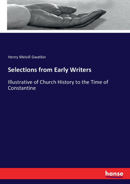 Selections from Early Writers Selections from Early Writers
