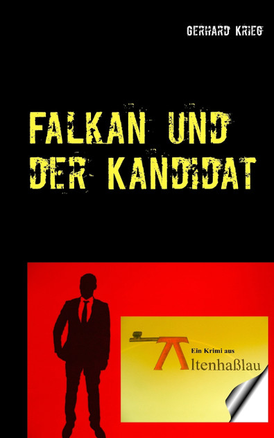 Falkan und der Kandidat Falkan und der Kandidat