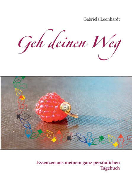 Geh deinen Weg