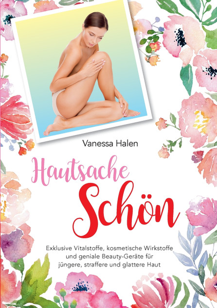 Hautsache schön Hautsache schön