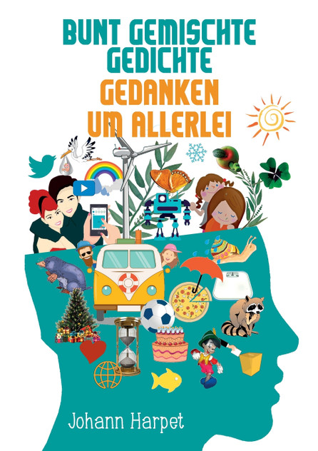 Bunt gemischte Gedichte Bunt gemischte Gedichte